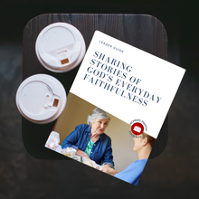 Load image into Gallery viewer, Sharing Stories of God's Everyday Faithfulness Workshop