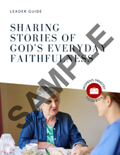Load image into Gallery viewer, Sharing Stories of God's Everyday Faithfulness Workshop