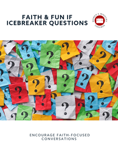 Faith & Fun IF Icebreaker Questions
