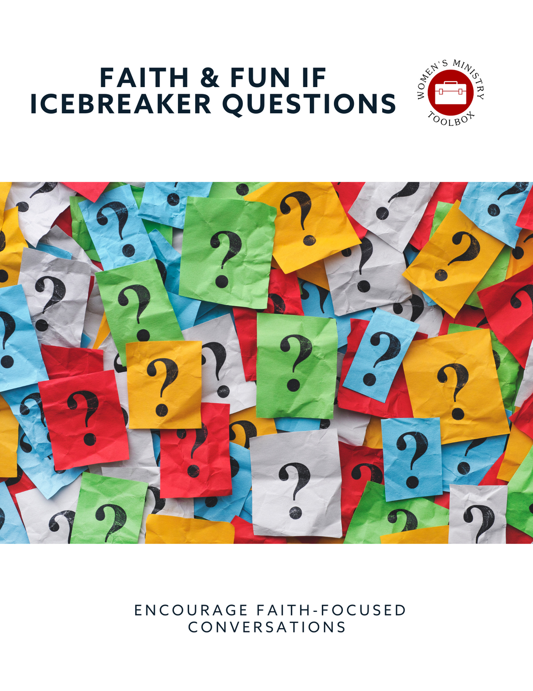 Faith & Fun IF Icebreaker Questions
