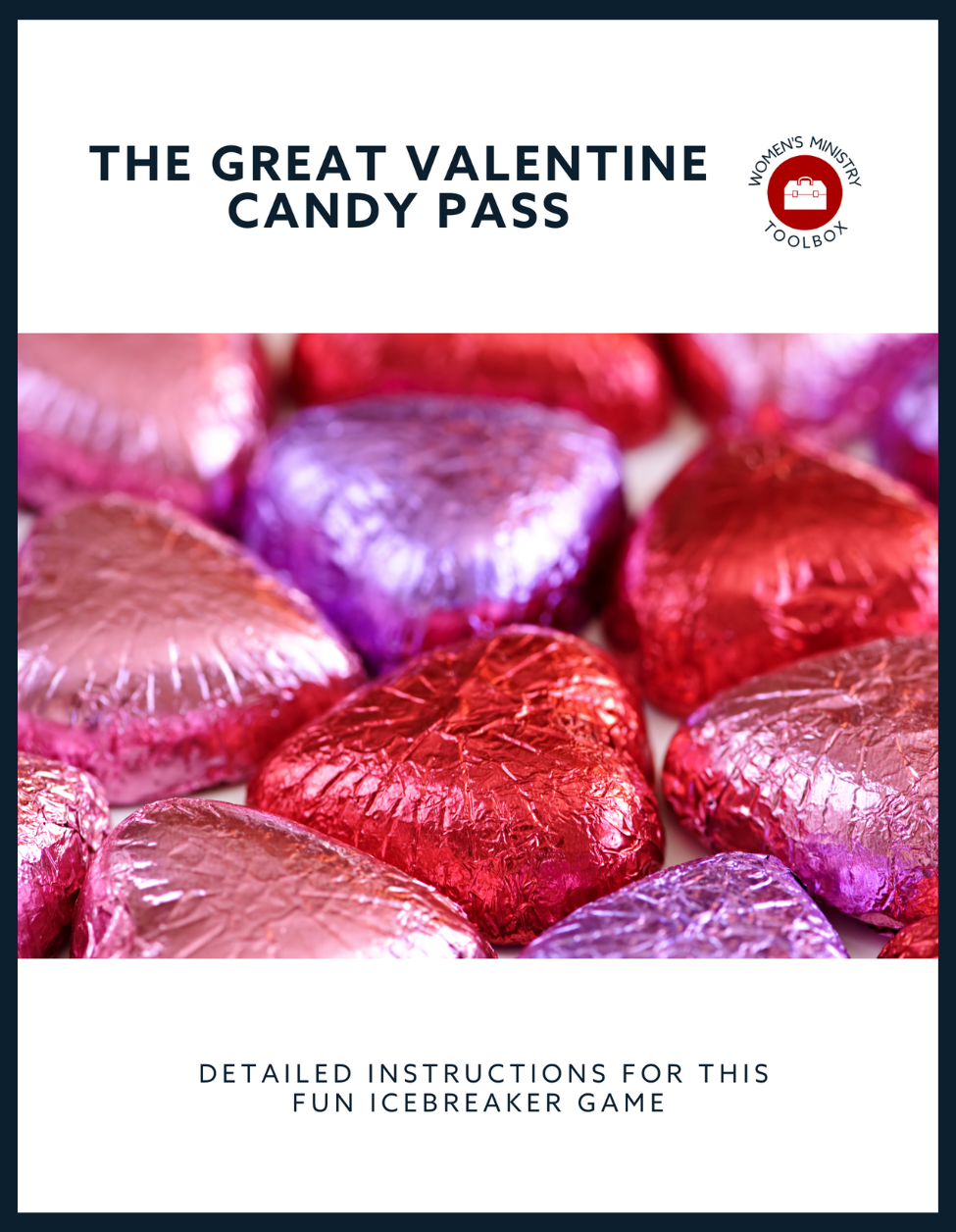 The Great Valentine Candy Pass Icebreaker