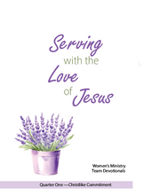 Load image into Gallery viewer, Q1 Women&#39;s Ministry Team Devotional Packet - Christ-like Commitment (PDF)
